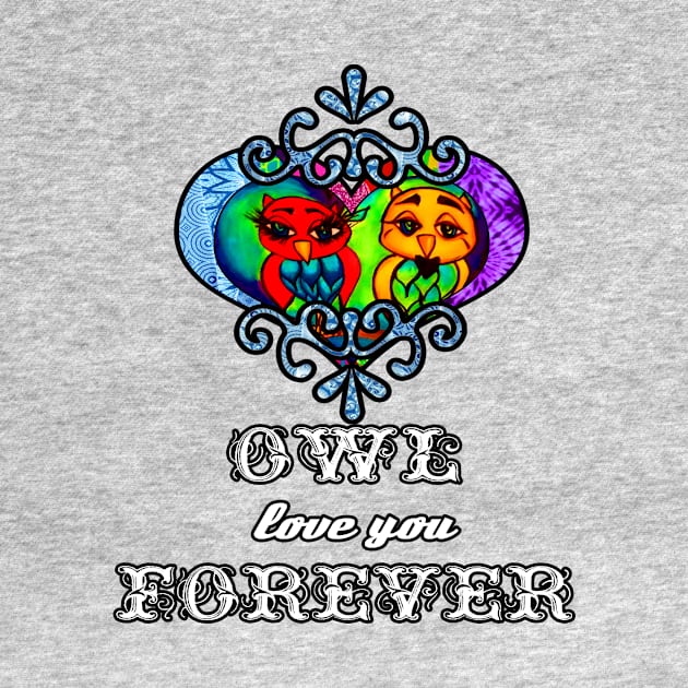 Owl love you forever by artbyomega